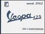 ART.LM24-Manuali uso e manutenzione  Vespa 125 (1962)
